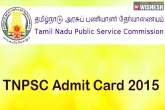hall ticket, Admit cards, tnpsc admit cards released, Hall ticket