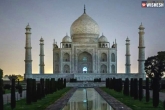 Taj Mahal updates, Taj Mahal access, taj mahal to be open for tourists during nights, Tourism