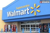 New Stores, India, walmart to open 50 new stores in india, Uttarakhand