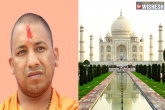 UP Tourism Booklet, Taj Mahal, up cm yogi removes taj mahal from state tourism booklet, Yogi adityanath