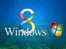Microsoft Windows 8, touchscren devices, how microsoft can lose the race with windows 8, Microsoft windows 10