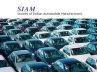 car sales first time in nine years, Society of Indian Automobile Manufacturers, car sales may decline for first time in nine years siam, Interest rate