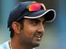 gautam gambhir, insecure, performance counts to be in squad insecure gambhir, Gautam gambhir