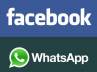 Whastapp acquired by Facebook, Whastapp acquired by Facebook, facebook to own whatsapp after instagram, Messenger