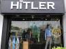 Nazi, garments shop, uproar over hitler garment shop in ahmedabad, Hitler