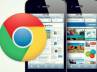 Google Chrome on iPad, Apple Inc, google chrome to be available on iphone, Yahoo id