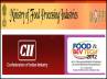 skill development, Ministry of Food Processing Industries, food processing sector supports growth in agriculture, Cii