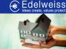 Strategic plans, Edelweiss, edelweiss hfl forays into south opens in hyd, Ir rays