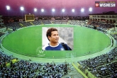 Sachin Tendulkar cricket stadium, Kerala stadium to Sachin name, a cricket stadium to name after sachin tendulkar, V c a stadium
