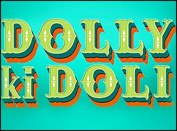 Sonam's 'Dolly Ki Doli'